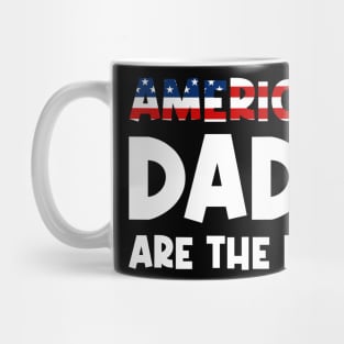 American dads are the best Mug